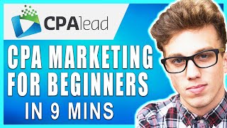 CPALEAD Tutorial for Beginners  CPA Affiliate Marketing Tutorial 2025 [upl. by Nymsaj]