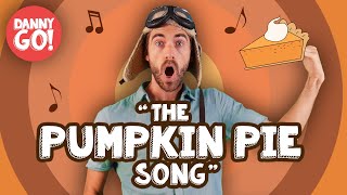 quotThe Pumpkin Pie Songquot 🎃 Danny Go Holiday Dance Songs for Kids [upl. by Oicnecserc]