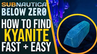 Subnautica Below Zero  How to get KYANITE Fast and Easy [upl. by Purpura]