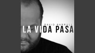 La Vida Pasa [upl. by Fair]