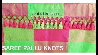 How to make Latest Saree Pallu Knots at home  Different Model Silk Saree Kuchu design [upl. by Suez876]