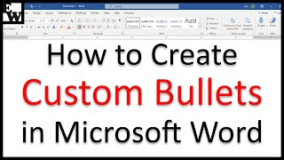 How to Create Custom Bullets in Microsoft Word [upl. by Sanbo523]