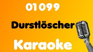 01099 • Durstlöscher • Karaoke [upl. by Bald356]