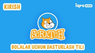 Scratch dasturi bilan tanishish Kirish darsi [upl. by Palumbo]