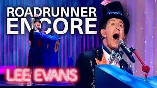 Roadrunner Encore Nine Times Out Of Ten  Lee Evans [upl. by Trager]