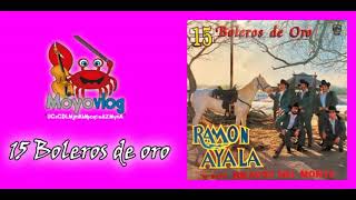 Ramon ayala  Album 15 boleros de oro [upl. by Laing]