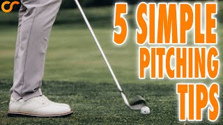 5 SIMPLE PITCHING TIPS TO PITCH LIKE A TOUR PRO [upl. by Walworth]