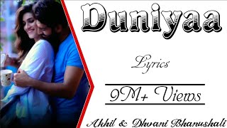 DUNIYAA Full Song With Lyrics  Akhil amp Dhvani Bhanushali  Luka Chuppi  Kartik Aryan amp Kriti Sanon [upl. by Lait]