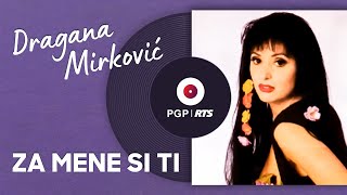 Dragana Mirković  Za mene si ti  Audio 1994 HD [upl. by Nnayllehs781]