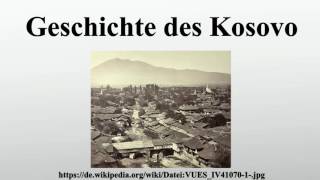 Geschichte des Kosovo [upl. by Kaufmann]