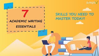 7 Academic Writing Essentials Skills You Need To Master Today [upl. by Iteerp]