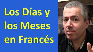 Días de la Semana en Francés y Meses en Francés  Curso de Francés Básico  Clase 10 [upl. by Roi]