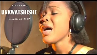 UNKUATSHISHE  AIME NKANU Official Video [upl. by Moyers37]