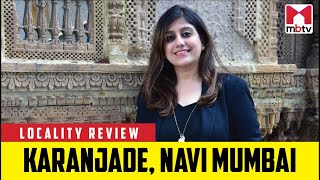 Locality Review Karanjade Navi Mumbai [upl. by Suravaj248]