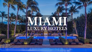 TOP 10  Best Hotels In MIAMI [upl. by Bracci441]