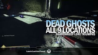 All 9 Dead Ghost Locations w Individual Timestamps Destiny 2 Shadowkeep [upl. by Xila]