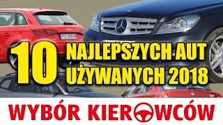 10 najlepszych samochodów używanych 2018  UŻYWANE [upl. by Enyaht]