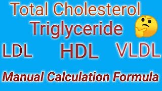 Lipid Profile calculation formula  Cholesterol manual calculation formula [upl. by Yemorej]