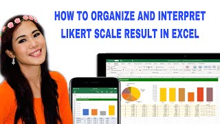 HOW TO ORGANIZE AND INTERPRET LIKERT SCALE RESULT IN EXCEL [upl. by Zetrok]