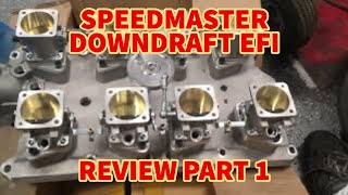 Speedmaster Downdraft EFI Initial Review [upl. by Ical]