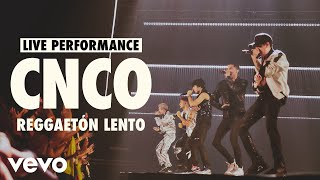 CNCO  Reggaetón Lento Live  Vevo LIFT Live Sessions [upl. by Thadeus]