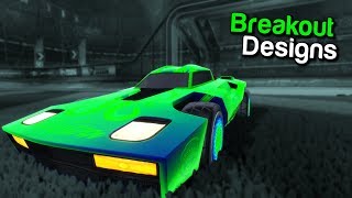 9 Beautiful Breakout Designs in Rocket League  Fashion Friday [upl. by Ycaj]