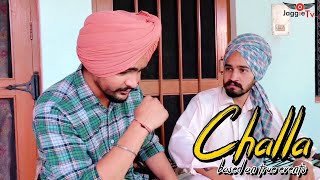 ਛੱਲਾ • Challa • Jaggie Tv [upl. by Leena]