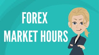 Forex market hours [upl. by Amled]