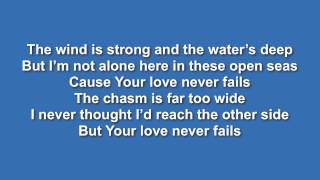 Your Love Never Fails Jesus Culture  Lyric video  With Vocals [upl. by Leoline]