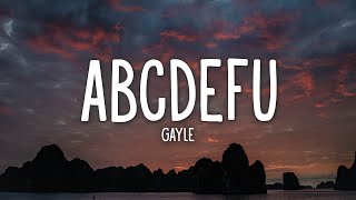 GAYLE  abcdefu Lyrics [upl. by Kaiulani]