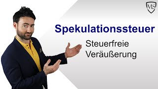 Spekulationssteuer  Steuerfreie Veräußerung [upl. by Uria]