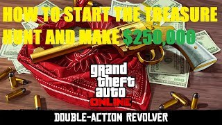 How To Start The Treasure Hunt and Make 250000 EASY in GTA ONLINE [upl. by Aynotel]