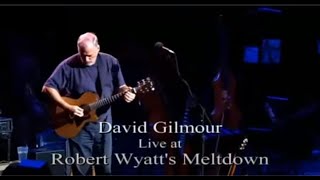 David Gilmour in Concert Meltdown 20012002 [upl. by Joannes]