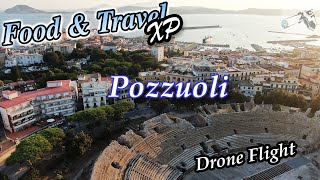 Pozzuoli Napoli Italy  by Drone 4K  Campi Flegrei  Food amp Travel XP [upl. by Clim]