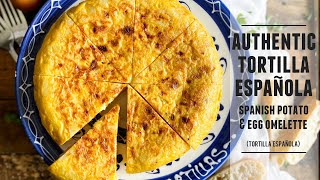 The Authentic Tortilla Española  Spanish Potato amp Onion Omelette Recipe [upl. by Eilhsa]