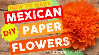 How to make Mexican paper flowers for Day of the Dead Easy follow paper flower video • Happythought [upl. by Nottage824]