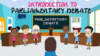 Introduction to Parliamentary Debate [upl. by Noed]