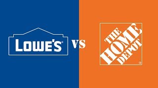 Lowes vs The Home Depot [upl. by Rafaela]