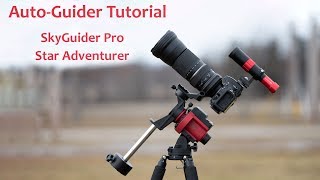 AutoGuider Tutorial  SkyGuider Pro and Star Adventurer [upl. by Lunetta]