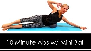 10 MINUTE ABS With MINI BALL [upl. by Enerak]