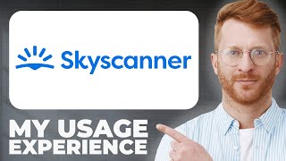 Skyscanner Travel App Review  Usage Experience [upl. by Inhsor439]