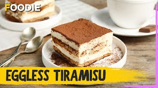 Eggless Tiramisu Recipe  Easy Italian Tiramisu  The Foodie [upl. by Lahey83]