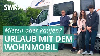 Wohnmobil kaufen oder mieten I Hauptsache Camping SWR [upl. by Proudlove281]