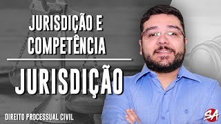 JURISDIÇÃO  JURISDIÇÃO E COMPETÊNCIA  Direito Processual Civil  AULA 1 [upl. by Fredelia655]