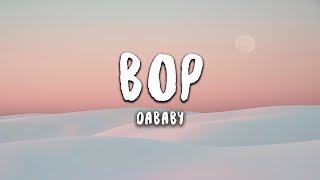 DaBaby  BOP Lyrics [upl. by Max]