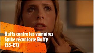 Buffy contre les vampires  Spike réconforte Buffy S5E7 [upl. by Cohla660]