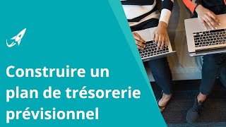 Comment faire un plan de trésorerie prévisionnel [upl. by Luba]