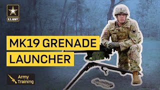 Know Your Tasks MK19 Grenade Launcher [upl. by Eecrad149]