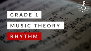 Grade 1 Music Theory  Rhythm [upl. by Angell]