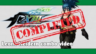 KoF XIII Leona Heidern combo video FINAL VERSION [upl. by Rebhun748]